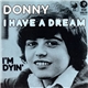 Donny Osmond - I Have A Dream / I'm Dyin'